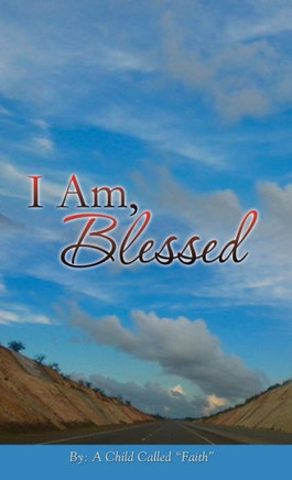 I Am, Blessed : 9781498429337