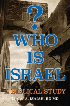 Who is Israel? : 9781498436458
