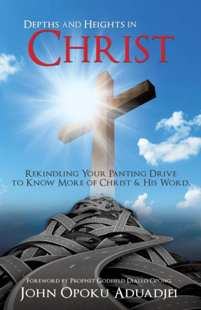 Depths and Heights in Christ : 9781498446983