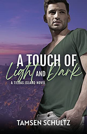 A Touch Of Light And Dark (Tildas Island)