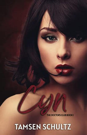 Cyn (The Doctors Club Series)