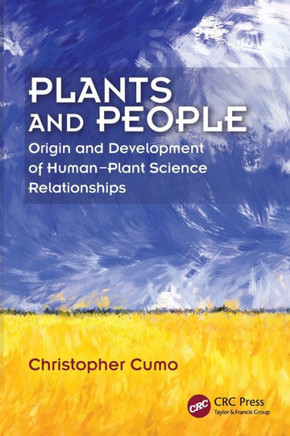 Plants and People: Origin and Development of Human-Plant Science Relationships