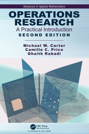 Operations Research: A Practical Introduction