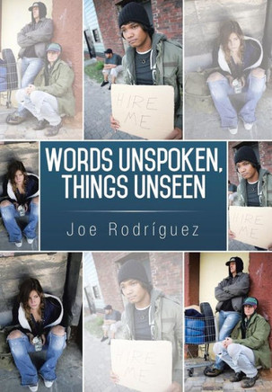 Words Unspoken, Things Unseen : 9781499004564