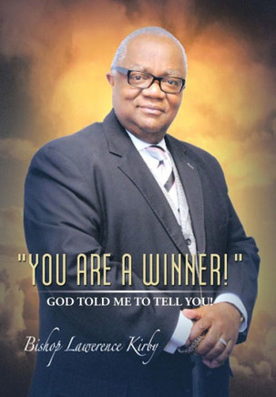 You Are a Winner! ... God Told Me to Tell You! : 9781499007022