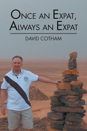 Once an Expat, Always an Expat : 9781499014747