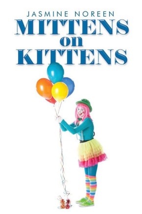 Mittens on Kittens : 9781499018608