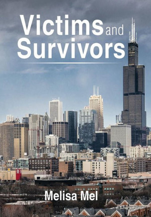 Victims and Survivors : 9781499027624