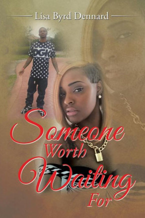 Someone Worth Waiting for : 9781499028232
