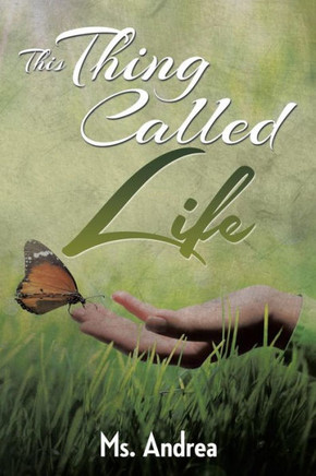 This Thing Called Life : 9781499034004