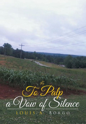 To Palp a Vow of Silence : 9781499049251