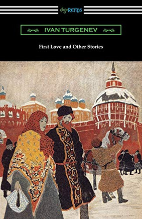 First Love And Other Stories