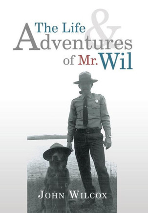 The Life and Adventures of Mr. Wil : 9781499070309