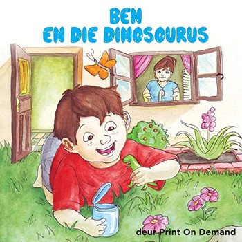 Ben En Die Dinosourus (Afrikaans Edition) Ben En Die Dinosourus (Afrikaans Edition)