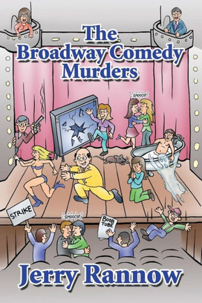 The Broadway Comedy Murders : 9781499075137