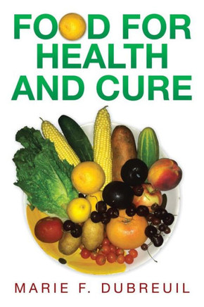 Food for Health and Cure : 9781499080193
