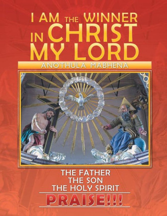 I Am the Winner in Christ My Lord
