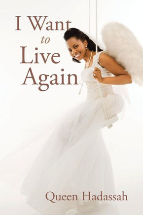 I Want To Live Again : 9781499094954
