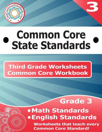 Third Grade Common Core Workbook: Worksheets