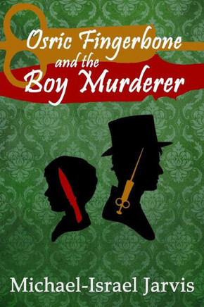 Osric Fingerbone and the Boy Murderer