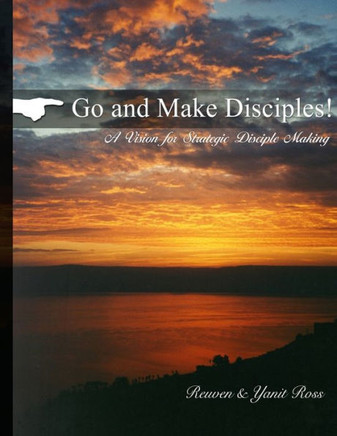 Go and Make Disciples: A Vision for Discipleship