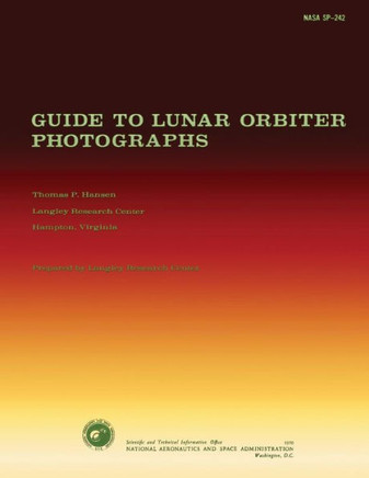 Guide to Lunar Orbiter Photographs