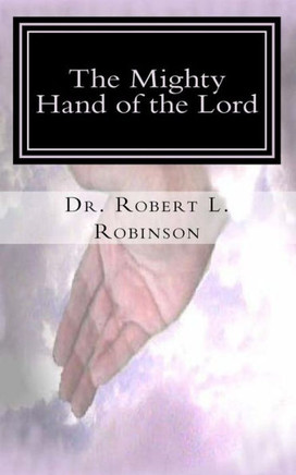 The Mighty Hand of the Lord