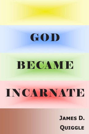 God Became Incarnate