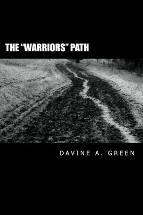 The ""Warriors"" Path