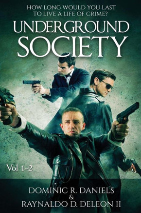 Underground Society: Volume 1-2 - The Duel Collection (Underground Society: The Series)