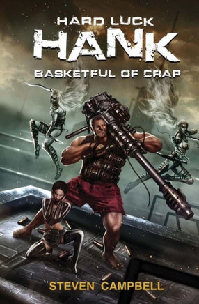 Hard Luck Hank: Basketful of Crap