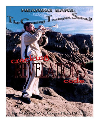 Hearing Ears: The Coming Trumpet Sound! Cracking Revelations Code (Persian Version)