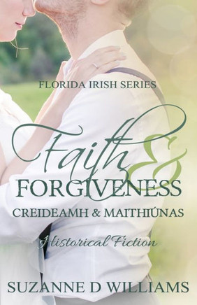 Faith & Forgiveness : 9781499258783