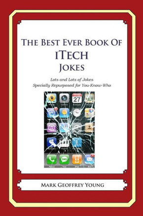 The Best Ever Book of Money Saving Tips for iTechs: Creative Ways to Cut Your Costs, Conserve Your Capital And Keep Your Cash