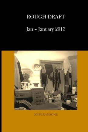 Rough Draft: January - January 2013