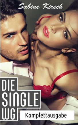 Die Single WG - Komplettausgabe: Alle 5 Becher in einem Band!