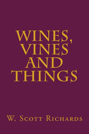 Wines, Vines and Things