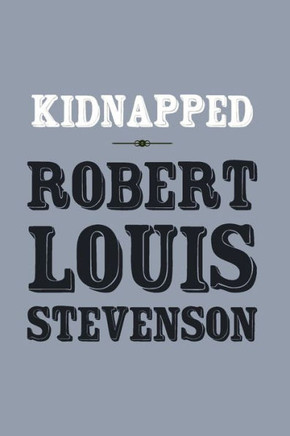 Kidnapped: Original and Unabridged