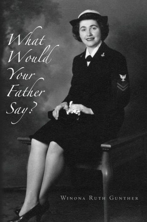 What Would Your Father Say?