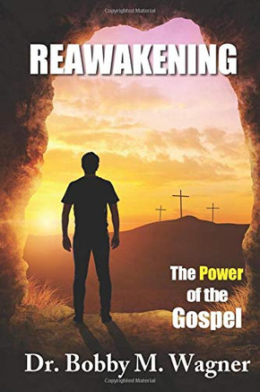 ReAwakening : The Power of the Gospel