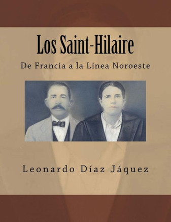 Los Saint-Hilaire: De Francia a la Lanea Noroeste