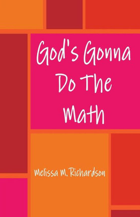 God's Gonna Do The Math