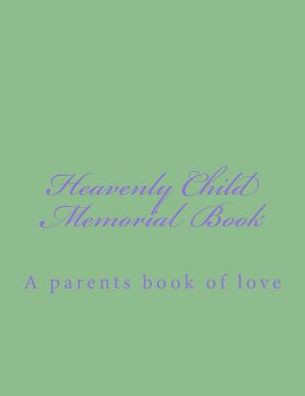 Heavenly Child Memorial Book