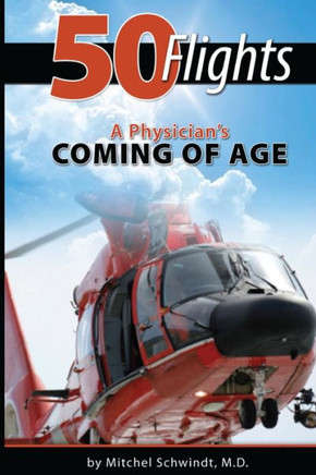 50 Flights: A Physician's Coming of Age