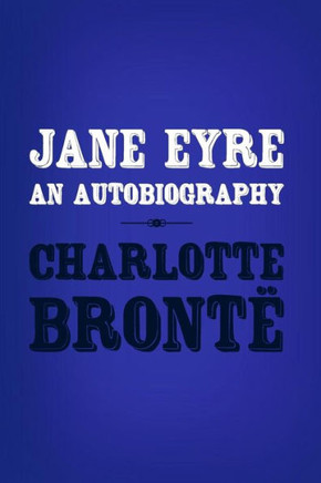 Jane Eyre: Original and unabridged