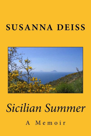 Sicilian Summer: A Memoir