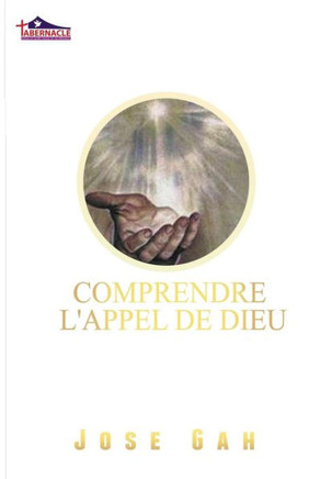 Comprendre l'Appel de Dieu