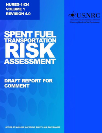 Spent Fuel Transportation Risk Assessment