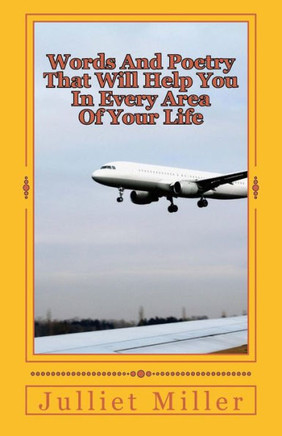 Words and Poetry That Will Help You In Every Area Of Your Life