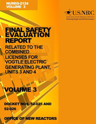 Final Safety Evaluation Report: Related to the Combined Licenses for Vogtle Electric Generating Plant, Units 3 and 4, Volume 3